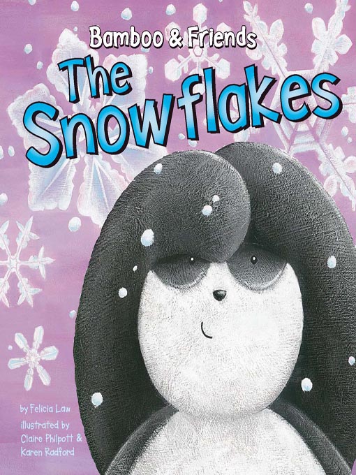 Title details for The Snowflakes by Felicia Law - Available